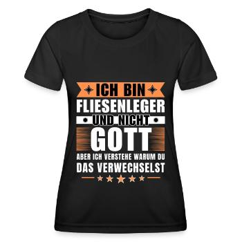 Ich bin Fliesenleger und nicht Gott - Frauen Funktions-T-Shirt - Schwarz - Vorne - AI Model Female 172 light (172cm)