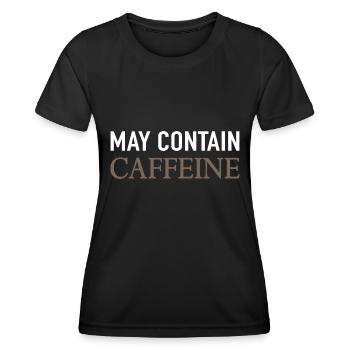 Peut contenir de la caféine Café Dire - T-shirt sport Femme - noir - Devant - AI Model Female 172 light (172cm)
