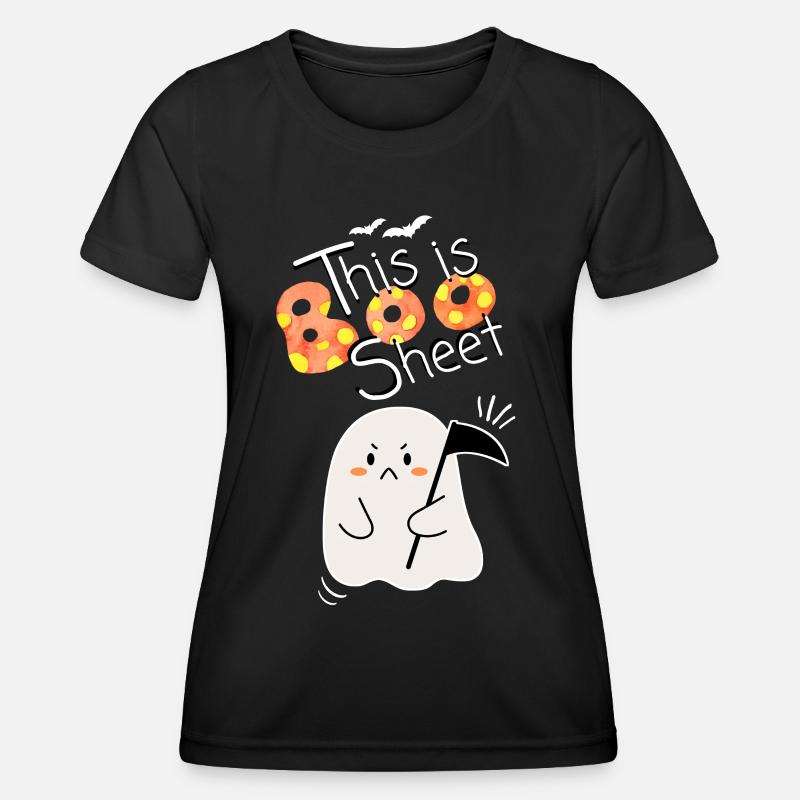 This Is Boo Sheet. Cute Angry Ghost. - Women's Functional T-Shirt - black