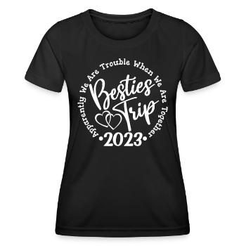 Besties Trip 2023 Fun Girls Trip Wochenendurlaub - Frauen Funktions-T-Shirt - Schwarz - Vorne - AI Model Female 172 light (172cm)
