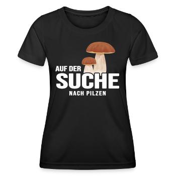 Mushroom Picker Mushroom Time Mushroom Hunting Mushroom Picking Mushroom Season - Women's Functional T-Shirt - black - Front - AI Model Female 172 light (172cm)