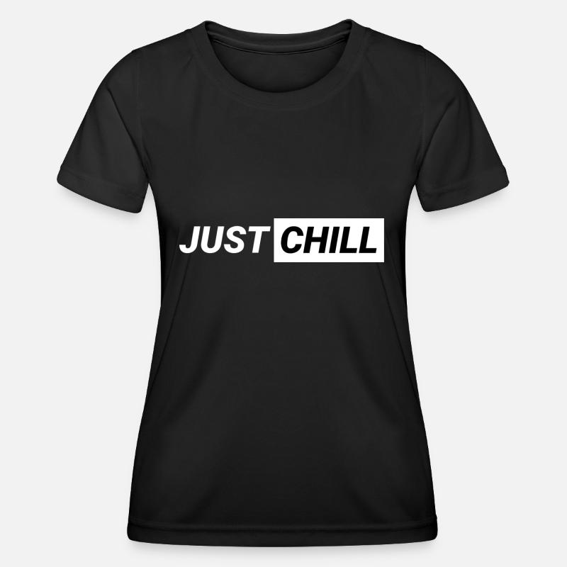 Just Chill! - Women's Functional T-Shirt - black