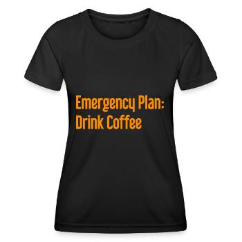 Kaffee-Notfallplan - Frauen Funktions-T-Shirt - Schwarz - Vorne - AI Model Female 172 light (172cm)