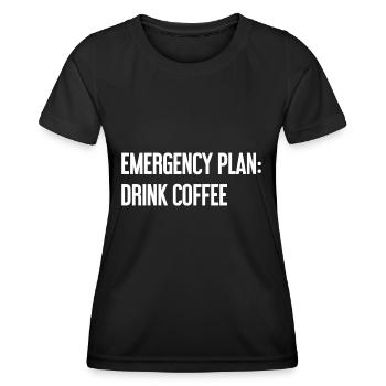 Kaffee-Notfallplan - Frauen Funktions-T-Shirt - Schwarz - Vorne - AI Model Female 172 light (172cm)
