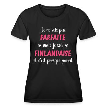 Je ne suis pas parfaite mais Finlandaise - T-shirt sport Femme - noir - Devant - AI Model Female 172 light (172cm)