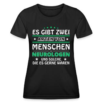 Neurologe Geschenk - zwei Arten von... Design - Frauen Funktions-T-Shirt - Schwarz - Vorne - AI Model Female 172 light (172cm)