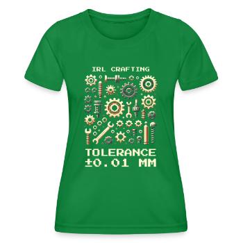 Crafting IRL Tolerance 0.01mm Precision Mechanics Nerd - Women's Functional T-Shirt - kelly green - Front - AI Model Female 172 dark (172cm)