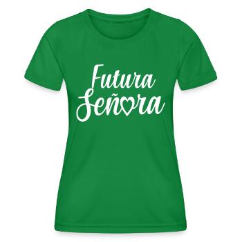 Futura Señora Engagement Bridal Shower Wedding - Women's Functional T-Shirt - kelly green - Front - AI Model Female 172 dark (172cm)