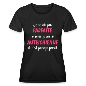 Je ne suis pas parfaite mais autrichienne - T-shirt sport Femme - noir - Devant - AI Model Female 172 light (172cm)