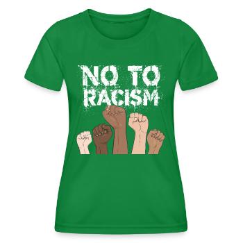 no to racism fist - gegen rassismus, stop racism - Frauen Funktions-T-Shirt - Kelly Green - Vorne - AI Model Female 172 dark (172cm)