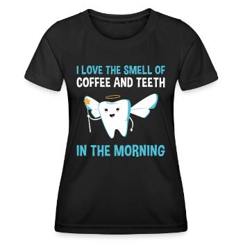 Coffee And Teeth In The Morning Dental Assistant - Frauen Funktions-T-Shirt - Schwarz - Vorne - AI Model Female 172 light (172cm)