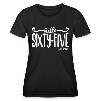65th Birthday Women Hello Sixty-Five Est. 1958 - Women's Functional T-Shirt - black - Front - AI Model Female 172 light (172cm)
