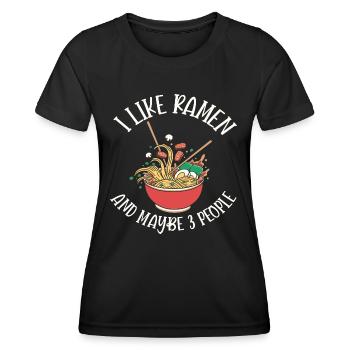I Like Ramen And Maybe 3 People Design - Frauen Funktions-T-Shirt - Schwarz - Vorne - AI Model Female 172 light (172cm)