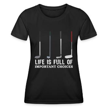 Le cadeau de golf des choix importants de la vie - T-shirt sport Femme - noir - Devant - AI Model Female 172 light (172cm)