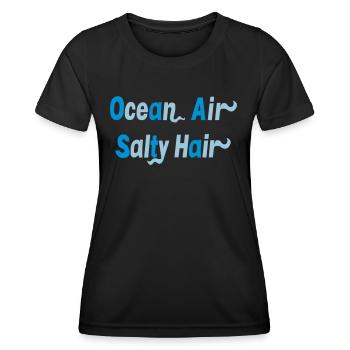 Ocean Air Salty Hair - Women's Functional T-Shirt - black - Front - AI Model Female 172 light (172cm)