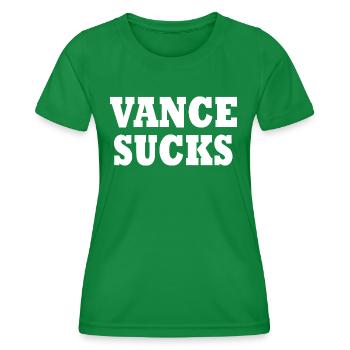 vance sucks - Women's Functional T-Shirt - kelly green - Front - AI Model Female 172 dark (172cm)