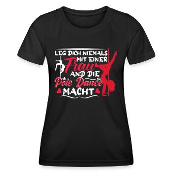 Pole Dance Lege dich niemals mit uns an - Frauen Funktions-T-Shirt - Schwarz - Vorne - AI Model Female 172 light (172cm)
