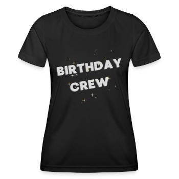 Birthday Crew - Women's Functional T-Shirt - black - Front - AI Model Female 172 light (172cm)