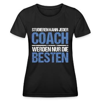 Anyone can study - Coach Edition - Women's Functional T-Shirt - black - Front - AI Model Female 172 light (172cm)