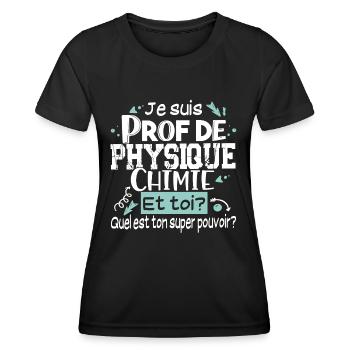 Prof Physique Chimie Professeur Collège Lycée - T-shirt sport Femme - noir - Devant - AI Model Female 172 light (172cm)