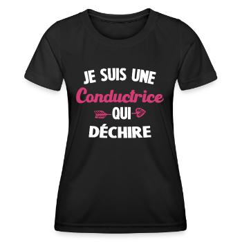 Je Suis Une Conductrice Qui Déchire - T-shirt sport Femme - noir - Devant - AI Model Female 172 light (172cm)