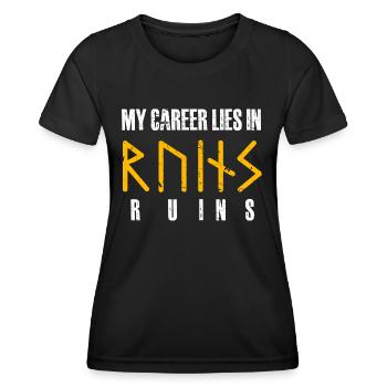 Ma carrière est en ruines Conception - T-shirt sport Femme - noir - Devant - AI Model Female 172 light (172cm)
