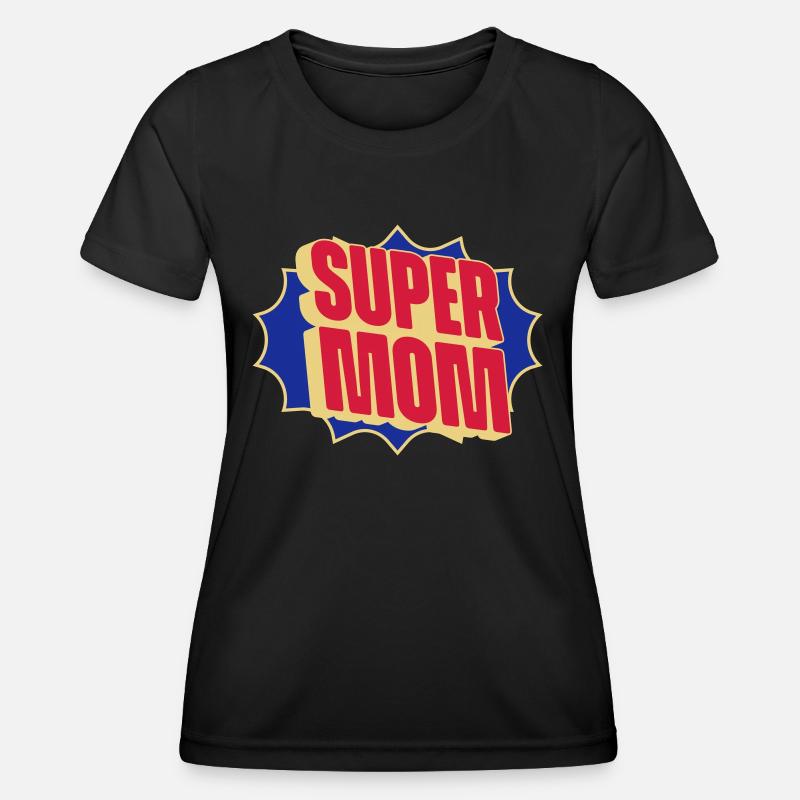 Super Mom - Women's Functional T-Shirt - black