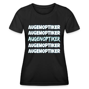 Opticien comme métier - T-shirt sport Femme - noir - Devant - AI Model Female 172 light (172cm)