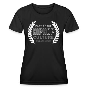 PART OF THE HIP HOP CULTURE SINCE 20TH CENTUTRY - Frauen Funktions-T-Shirt - Schwarz - Vorne - AI Model Female 172 light (172cm)