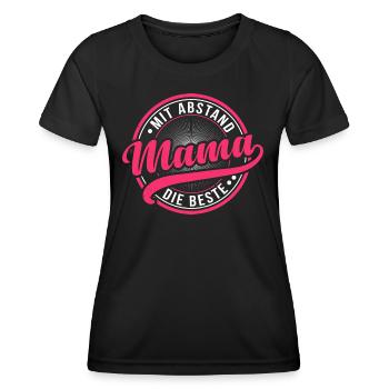 MIT ABSTAND DIE BESTE MAMA - Frauen Funktions-T-Shirt - Schwarz - Vorne - AI Model Female 172 light (172cm)