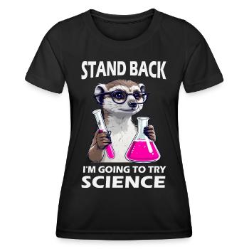 Stand Back - Meerkat in Science Mode - Women's Functional T-Shirt - black - Front - AI Model Female 172 light (172cm)