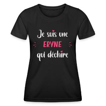 Je suis une ERYNE qui déchire - T-shirt sport Femme - noir - Devant - AI Model Female 172 light (172cm)