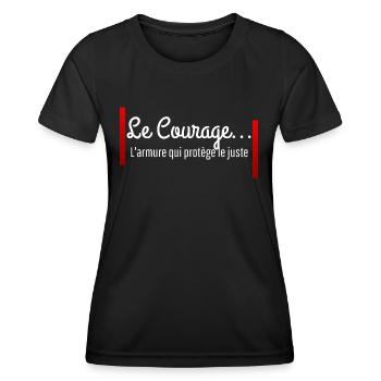 "Le Courage est l'armure qui protège le juste" - T-shirt sport Femme - noir - Devant - AI Model Female 172 light (172cm)