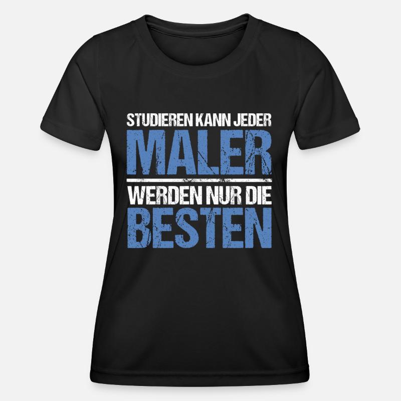 Anyone can study - Maler Edition - Women's Functional T-Shirt - black