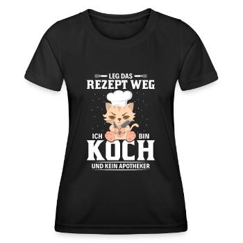 Leg das Rezept weg ich bin Koch und kein Apotheker - Frauen Funktions-T-Shirt - Schwarz - Vorne - AI Model Female 172 light (172cm)