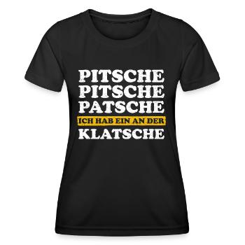 Pitsche Patsche Ich Hab Ein An Der Klatsche Lustig - Frauen Funktions-T-Shirt - Schwarz - Vorne - AI Model Female 172 light (172cm)
