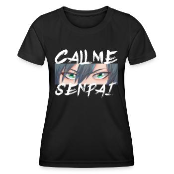 Call Me Senpai - Anime Manga - Frauen Funktions-T-Shirt - Schwarz - Vorne - AI Model Female 172 light (172cm)