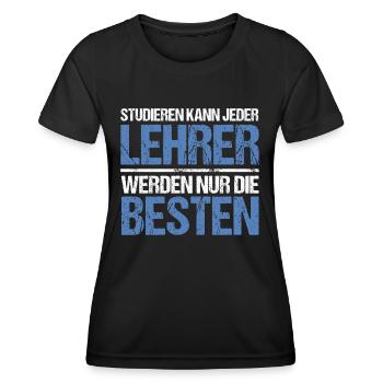 Studieren kann jeder - Lehrer Edition - Frauen Funktions-T-Shirt - Schwarz - Vorne - AI Model Female 172 light (172cm)