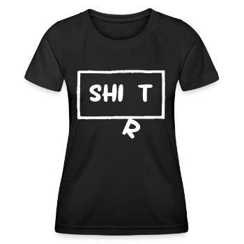 Shit Shirt Funny Fun - Women's Functional T-Shirt - black - Front - AI Model Female 172 light (172cm)