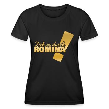 Aufgeben für Romina Vorname Durchhalten - Frauen Funktions-T-Shirt - Schwarz - Vorne - AI Model Female 172 light (172cm)