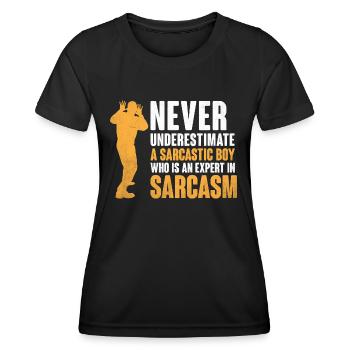 Unterschätze niemals einen sarkastischen Jungen-Sarkasmus - Frauen Funktions-T-Shirt - Schwarz - Vorne - AI Model Female 172 light (172cm)