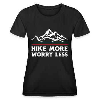 Hike More Worry Less. Hike Hiking Design - Women's Functional T-Shirt - black - Front - AI Model Female 172 light (172cm)