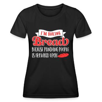 Bread Baking Baker Bakery Sourdough - Women's Functional T-Shirt - black - Front - AI Model Female 172 light (172cm)