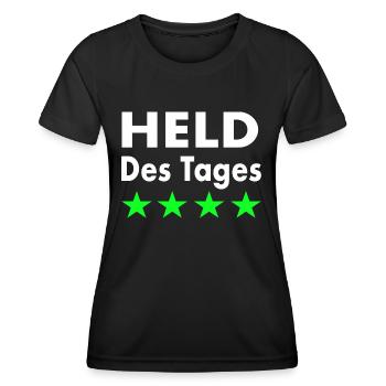 Arbeit Azubi Spruch Held des Tages - Frauen Funktions-T-Shirt - Schwarz - Vorne - AI Model Female 172 light (172cm)