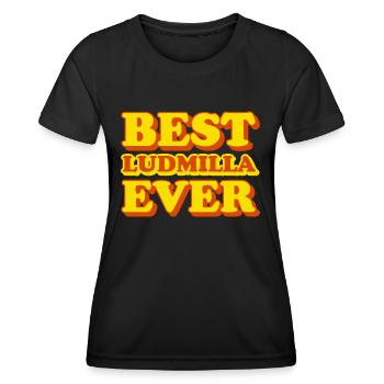 Ludmilla Vorname Lustiges Geschenk - Frauen Funktions-T-Shirt - Schwarz - Vorne - AI Model Female 172 light (172cm)