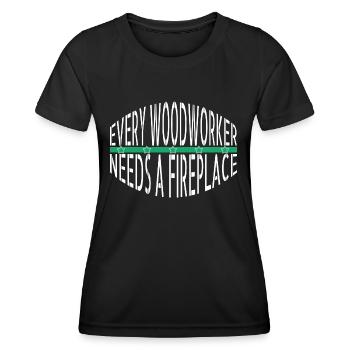 funny carpenter quotes lumberjack lumber - Frauen Funktions-T-Shirt - Schwarz - Vorne - AI Model Female 172 light (172cm)