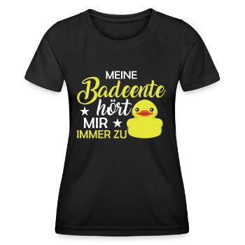 Meine Badeente hört mir immer zu Gummiente - Frauen Funktions-T-Shirt - Schwarz - Vorne - AI Model Female 172 light (172cm)
