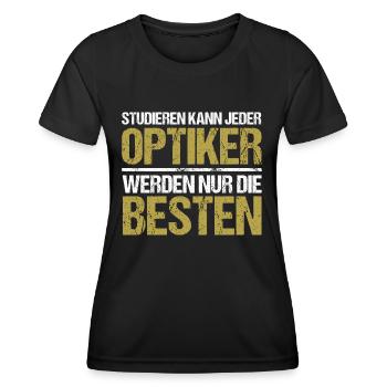 Tout le monde peut étudier - Édition Optiker - T-shirt sport Femme - noir - Devant - AI Model Female 172 light (172cm)