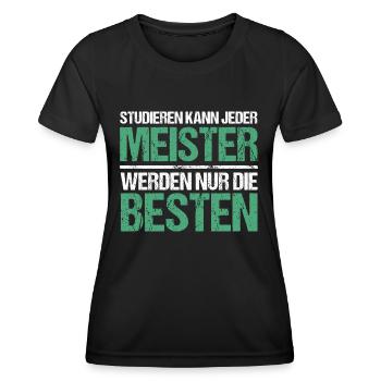Studieren kann jeder - Meister Edition - Frauen Funktions-T-Shirt - Schwarz - Vorne - AI Model Female 172 light (172cm)