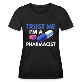 Trust Me Apotheker Apotheke Pharmazie PTA - Frauen Funktions-T-Shirt - Schwarz - Vorne - AI Model Female 172 light (172cm)